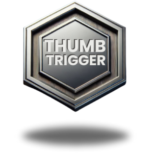 Thumb Trigger